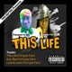 This Life feat D vyne Fai vr Single
