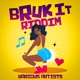 Bruk It Riddim EP