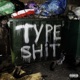 TYPE SHiT Single