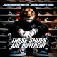 These Shoes Are Different Single