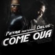 Come Ova feat Delus Single