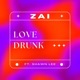 Love Drunk feat Shawn Lee Single
