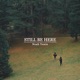 STILL BE HERE EP