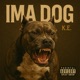 Ima Dog Single