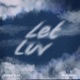 Let Luv Club Mix Single