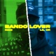 Bando Lover Single