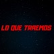 Lo que traemos feat Alberto Asael Single