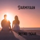 Darmiyaan Single