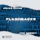 Flashbacks feat Yaw Breezy Single