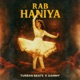 Rab Haniya Single