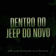 Dentro do Jeep do Novo Single