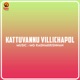 Kattuvannu Villichapol Single