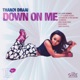Down On Me EP