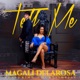 Tell Me Single feat COURTSIDEJAY Single
