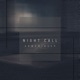 NIGHT CALL Single