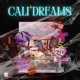 Cali Dreams Single