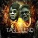 Tan Lleno Single