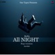 ALL NIGHT Rap Version Single