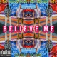 Believe Me Single