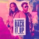 BACK IT UP feat AndyBeatz Single