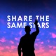 Share the Same Stars Single