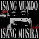 Isang Mundo Isang Musika Single