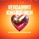 Verdammt Ich lieb dich Single