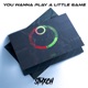 You Wanna Play a Little Game Single
