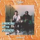 Smoking With Friends EP