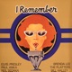 I Remember