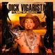 Dick Vigarista Single