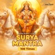 Surya Mantra 108 Times EP
