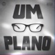 Um Plano Single