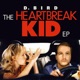 The Heartbreak Kid EP