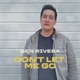 Don t Let Me Go Single
