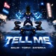 Tell Me feat Torvi Zaterka Single