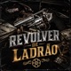 REVOLVER DE LADRÃO Single