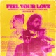 Feel Your Love Festival Remix Single