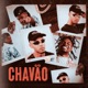 Chavão Single