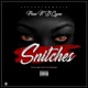 Snitches feat Dr Cryme Single