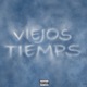 VIEJOS TIEMPS Single