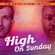 High on Sunday Single
