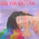 Una Vida Entera Single