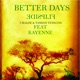 BETTER DAYS feat Kayenne FLIPSIDE REMIX Single
