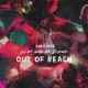 Out of Reach feat William Djoko Single
