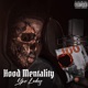 Hood Mentality