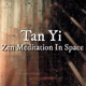 Zen Meditation in Space EP