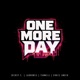 One More Day feat Hed P E Ladrones Tahmell Single