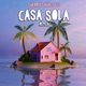 Casa Sola Remix Single