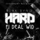 Hard Fi Deal Wid Single